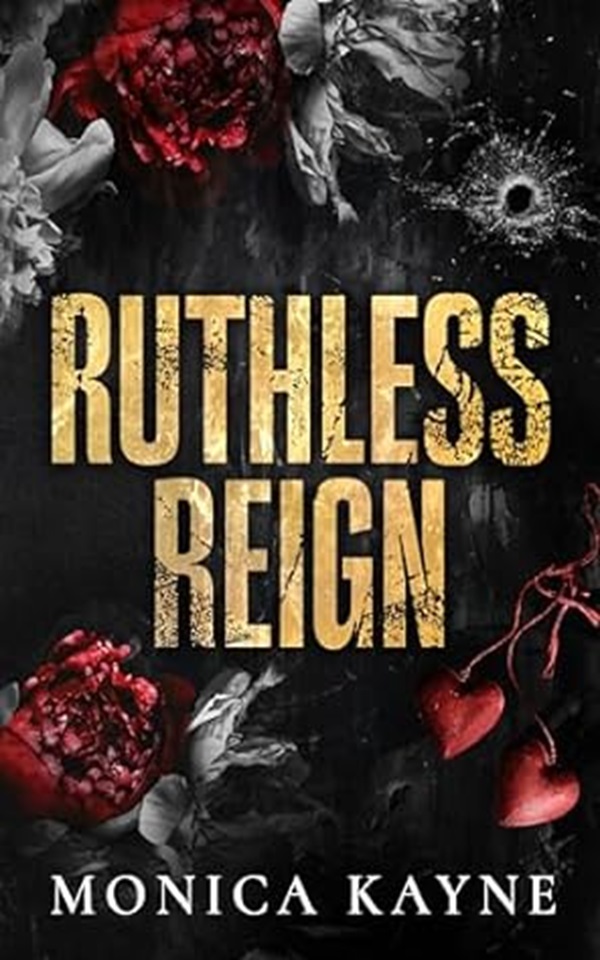 Ruthless Reign: A Dark Mafia Forbidden Romance