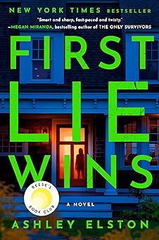 First Lie Wins: Reese’s Book Club Pick (A Novel)