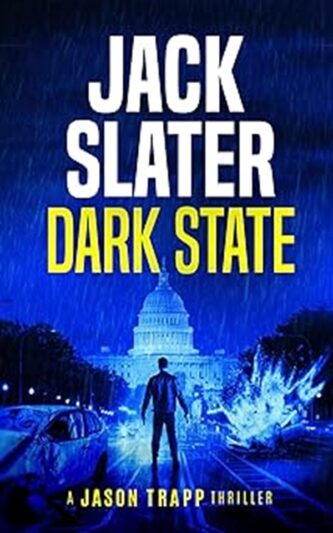 Dark State (Jason Trapp Thrillers Book 1)