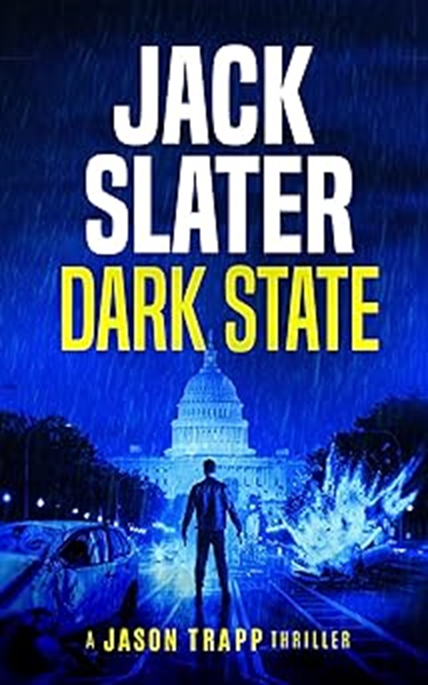 Dark State (Jason Trapp Thrillers Book 1)