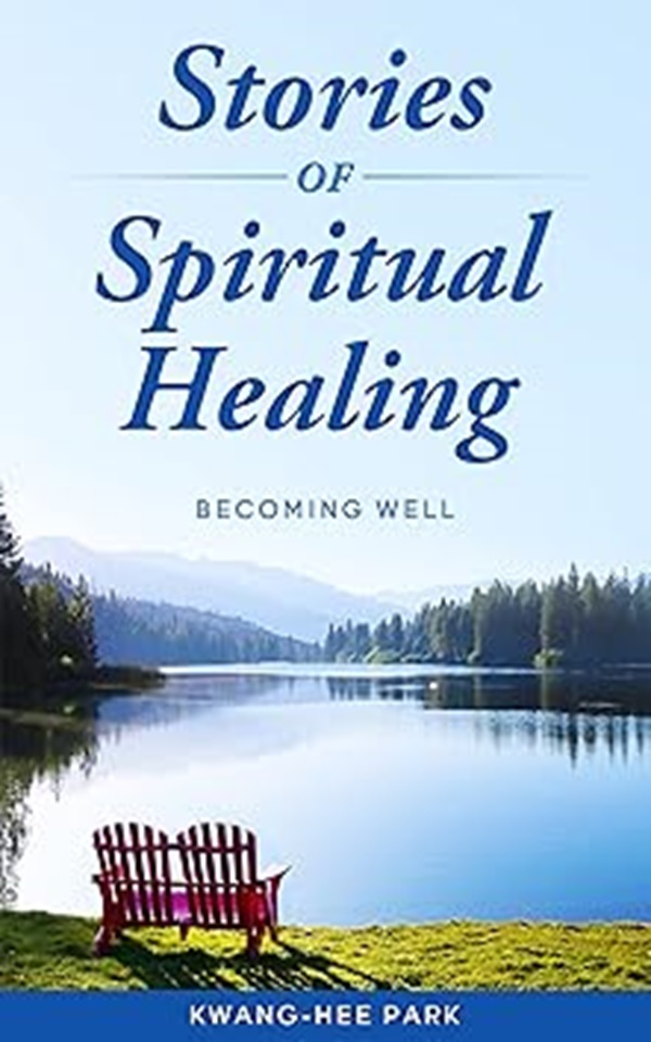 Stories of Spiritual Healing