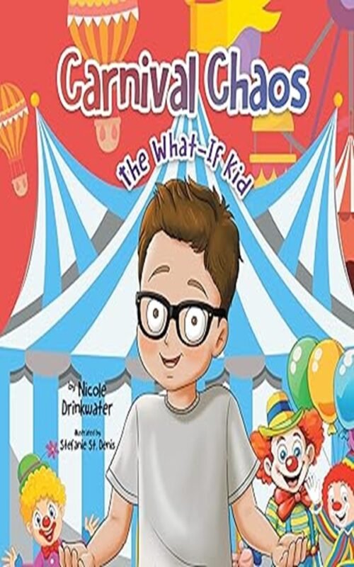 Carnival Chaos-The What-If Kid