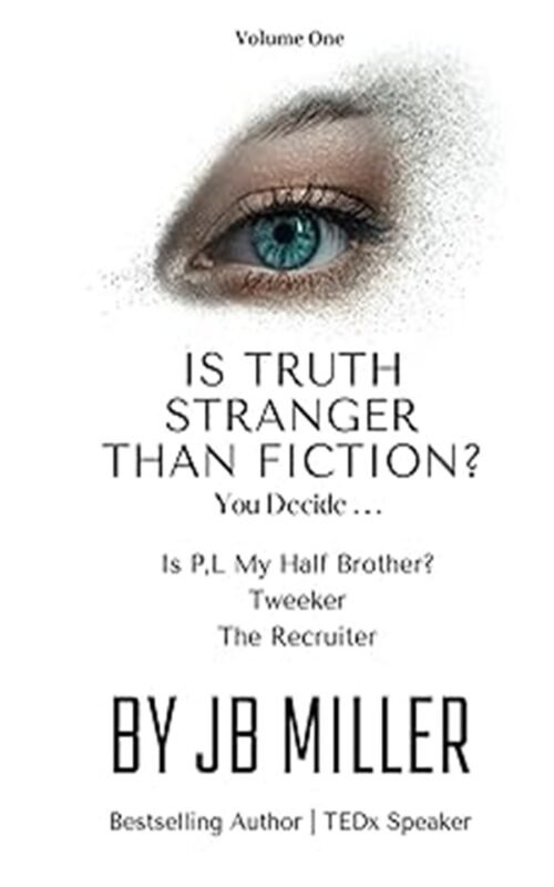 Is Truth Stranger Than Fiction? You Decide . . .